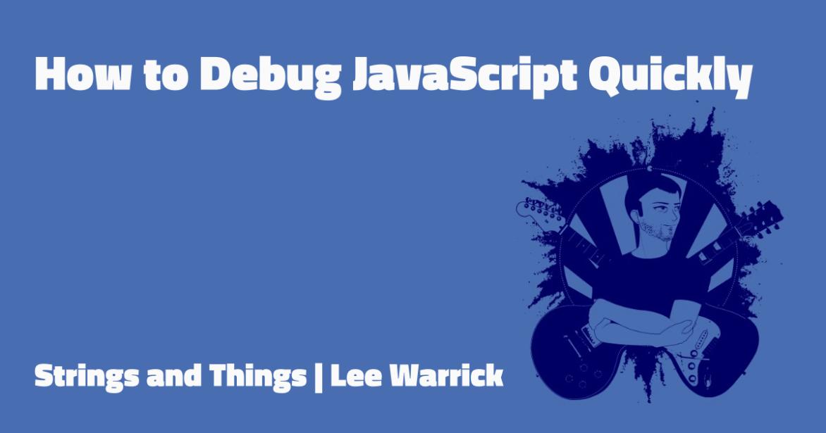 What Are the Common JavaScript Debugging Techniques?